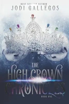 Les Chroniques de la Haute Couronne - The High Crown Chronicles