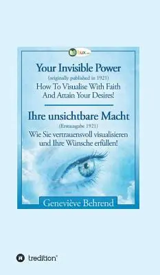 Votre pouvoir invisible - Ihre unsichtbare Macht - Your Invisible Power - Ihre unsichtbare Macht