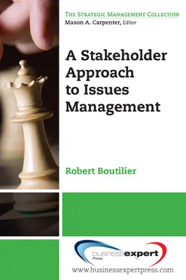 Une approche de la gestion des problèmes par les parties prenantes - A Stakeholder Approach to Issues Management