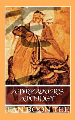 L'apologie du rêveur - A Dreamer's Apology