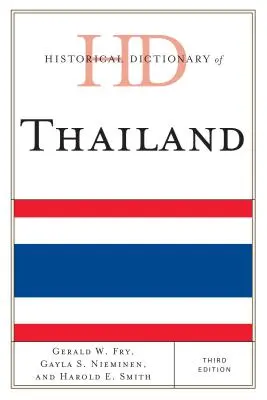 Dictionnaire historique de la Thaïlande - Historical Dictionary of Thailand