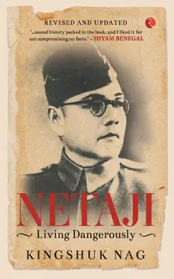 Netaji vit dangereusement - Netaji Living Dangerously