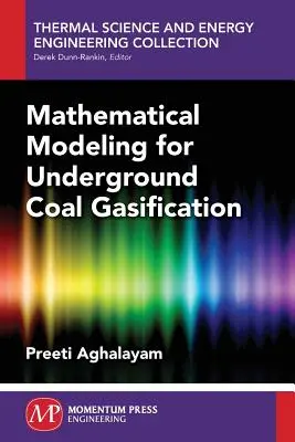 Modélisation mathématique de la gazéification souterraine du charbon - Mathematical Modeling for Underground Coal Gasification