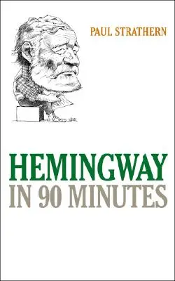 Hemingway en 90 minutes - Hemingway in 90 Minutes