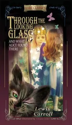 De l'autre côté du miroir : Et ce qu'Alice y trouva (abrégé et illustré) - Through the Looking-Glass: And What Alice Found There (Abridged and Illustrated)