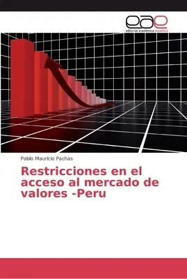 Restrictions dans l'accès au marché des valeurs - Pérou - Restricciones en el acceso al mercado de valores -Peru