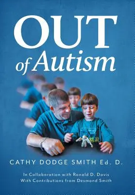 Sortir de l'autisme - Out of Autism