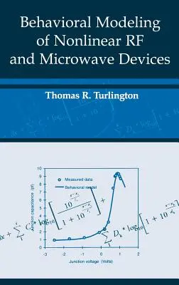 Modélisation comportementale des dispositifs RF et micro-ondes non linéaires - Behavioral Modeling of Nonlinear RF and Microwave Devices