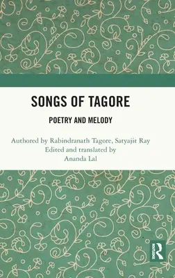 Chansons de Tagore : Poésie et mélodie - Songs of Tagore: Poetry and Melody