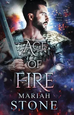 L'âge du feu : Une romance urbaine fantastique - Age of Fire: An urban fantasy romance