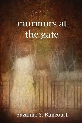 murmures à la porte - murmurs at the gate