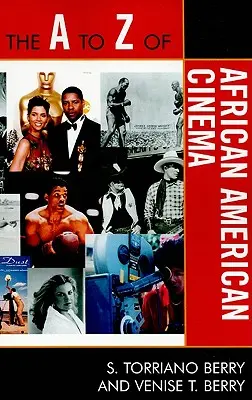 Le cinéma afro-américain de A à Z - The A to Z of African American Cinema