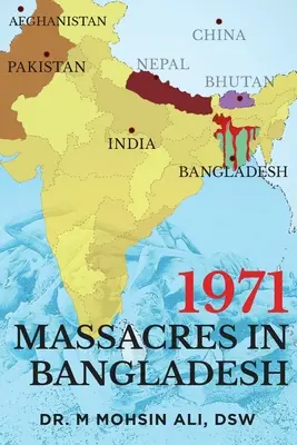 Massacres de 1971 au Bangladesh - 1971 Massacres in Bangladesh