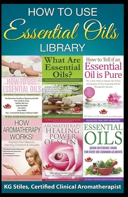 Bibliothèque sur l'utilisation des huiles essentielles - How to Use Essential Oils Library