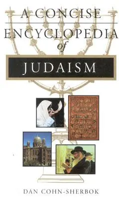 Encyclopédie concise du judaïsme - Concise Encyclopedia of Judaism