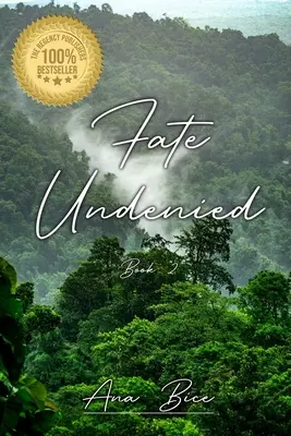 Fate Undenied : Livre 2 - Fate Undenied: Book 2