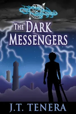 Les voyages d'Erift : Les messagers de l'ombre - Erift's Journeys: The Dark Messengers