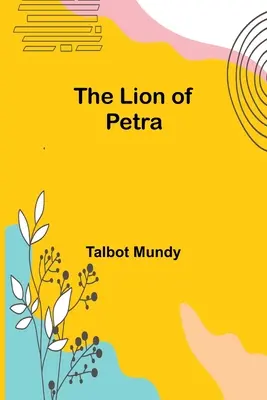 Le Lion de Pétra - The Lion of Petra