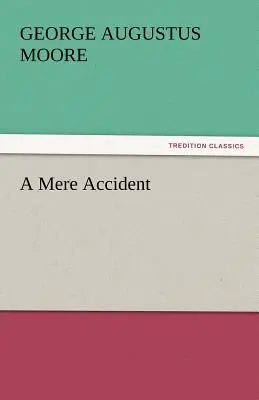 Un simple accident - A Mere Accident