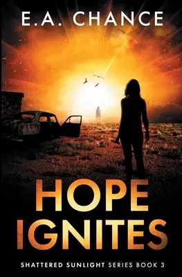 L'espoir s'enflamme - Hope Ignites