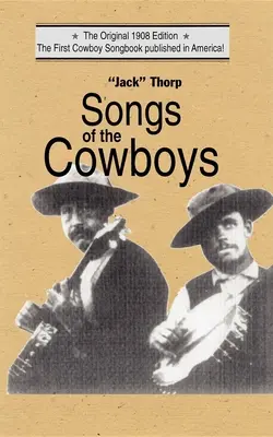 Chansons des cow-boys - Songs of the Cowboys