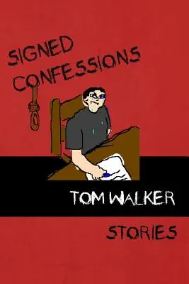 Signed Confessions : Histoires - Signed Confessions: Stories