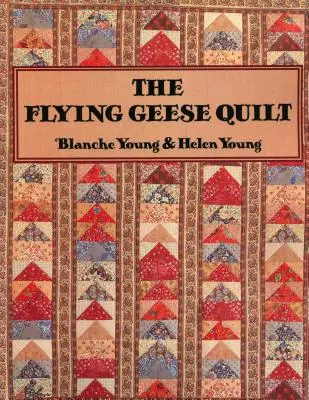 Flying Geese Quilt - The - Edition en impression à la demande - Flying Geese Quilt - The - Print on Demand Edition