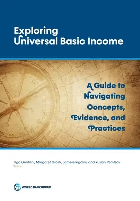 Explorer le revenu de base universel : Un guide pour naviguer dans les concepts, les preuves et les pratiques - Exploring Universal Basic Income: A Guide to Navigating Concepts, Evidence, and Practices