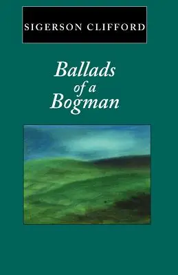 Ballades d'un bogman - Ballads of a Bogman