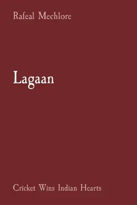 Lagaan : Le cricket gagne le cœur des Indiens - Lagaan: Cricket Wins Indian Hearts