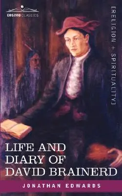 Vie et journal de David Brainerd - Life and Diary of David Brainerd