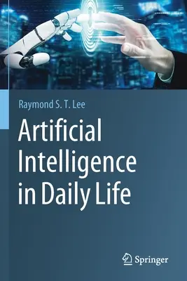 Intelligence artificielle dans la vie quotidienne - Artificial Intelligence in Daily Life