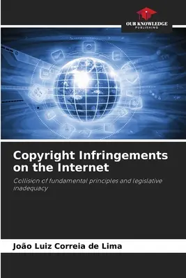 Violations des droits d'auteur sur l'internet - Copyright Infringements on the Internet