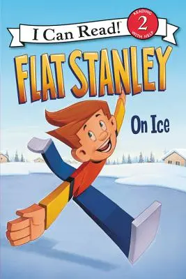 Flat Stanley : Sur la glace - Flat Stanley: On Ice