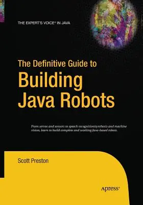 Le guide définitif de la construction de robots Java - The Definitive Guide to Building Java Robots