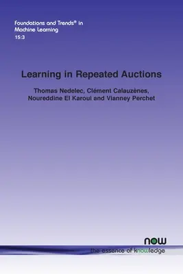 Apprentissage dans les enchères répétées - Learning in Repeated Auctions