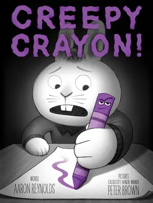 Creepy Crayon ! - Creepy Crayon!