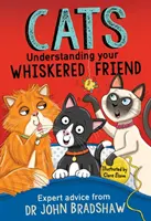 Les chats : Comprendre votre ami à moustaches - Cats: Understanding Your Whiskered Friend
