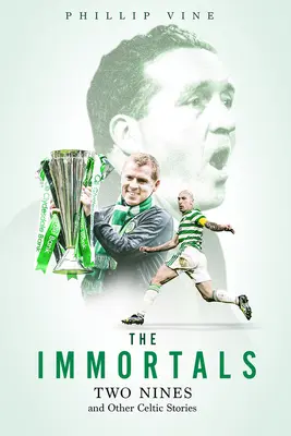 Les Immortels : Two Nines et autres histoires celtiques - The Immortals: Two Nines and Other Celtic Stories