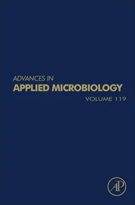 Progrès en microbiologie appliquée - Advances in Applied Microbiology