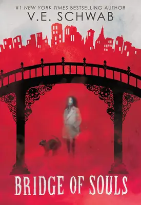 Le pont des âmes (La cité des fantômes n°3) - Bridge of Souls (City of Ghosts #3)