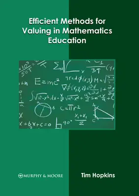 Méthodes efficaces d'évaluation dans l'enseignement des mathématiques - Efficient Methods for Valuing in Mathematics Education