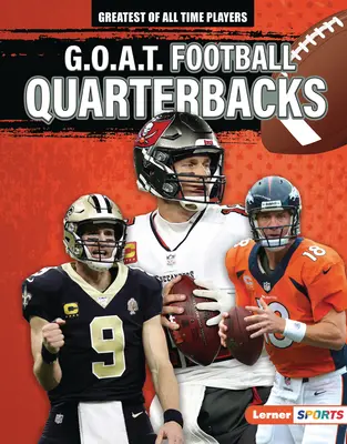 G.O.A.T. Quart-arrière de football - G.O.A.T. Football Quarterbacks