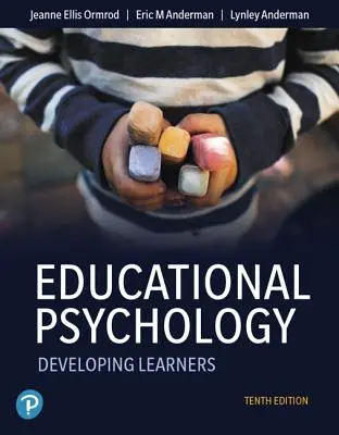 Educational Psychology : Le développement des apprenants Plus Mylab Education with Pearson Etext -- Access Card Package [With Access Code] (en anglais) - Educational Psychology: Developing Learners Plus Mylab Education with Pearson Etext -- Access Card Package [With Access Code]
