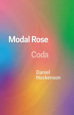 Modal Rose : Coda - Modal Rose: Coda