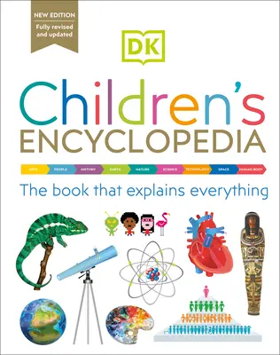 Encyclopédie DK pour enfants : Le livre qui explique tout ! - DK Children's Encyclopedia: The Book That Explains Everything!