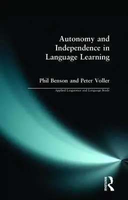 Autonomie et indépendance dans l'apprentissage des langues - Autonomy and Independence in Language Learning