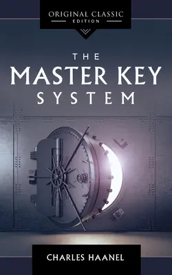 Le système du passe-partout - The Master Key System