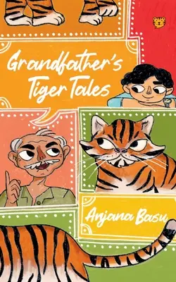 Les contes de tigre de grand-père - Grandfather's Tiger Tales