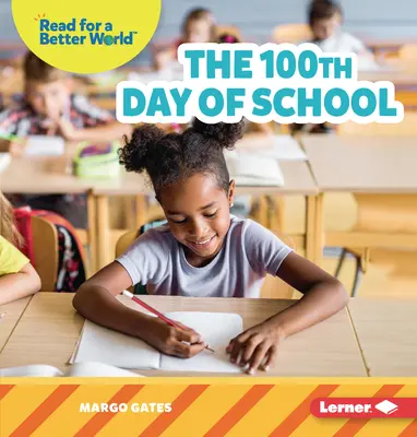 Le 100e jour d'école - The 100th Day of School